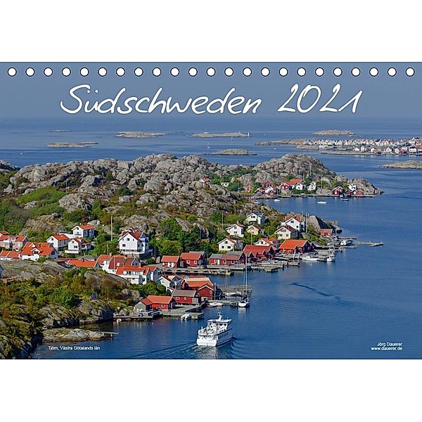 Südschweden (Tischkalender 2021 DIN A5 quer), Jörg Dauerer