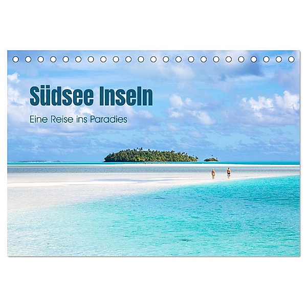 Südsee Inseln - Eine Reise ins Paradies (Tischkalender 2025 DIN A5 quer), CALVENDO Monatskalender, Calvendo, Matteo Colombo