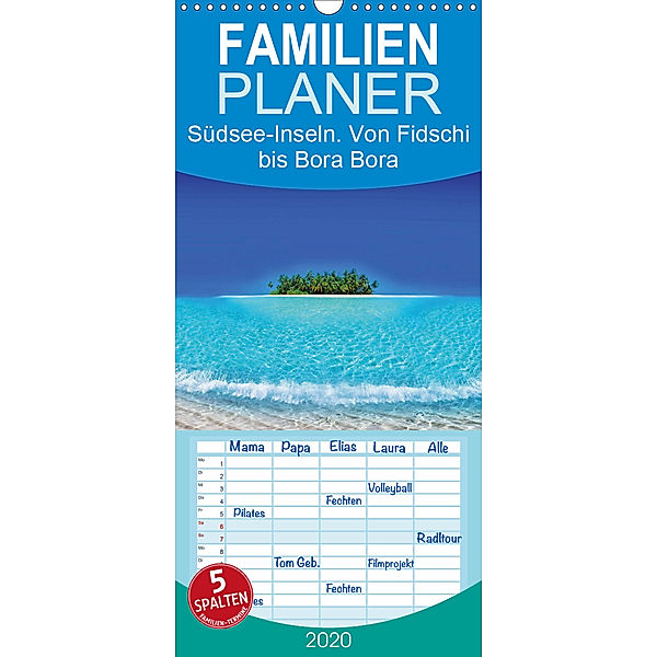 Südsee-Inseln. Von Fidschi bis Bora Bora - Familienplaner hoch (Wandkalender 2020 , 21 cm x 45 cm, hoch), Elisabeth Stanzer