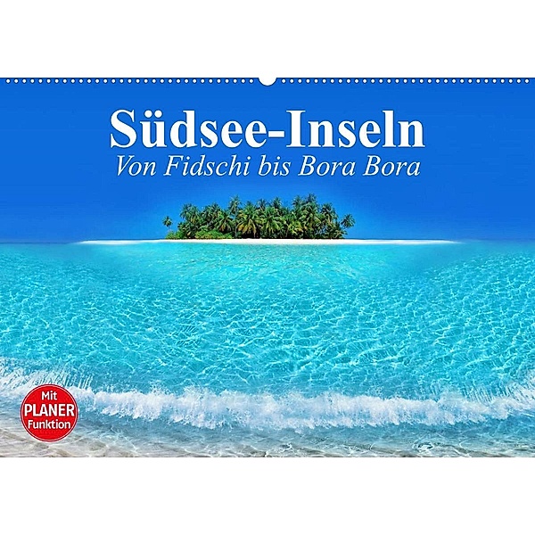 Südsee-Inseln. Von Fidschi bis Bora Bora (Wandkalender 2023 DIN A2 quer), Elisabeth Stanzer