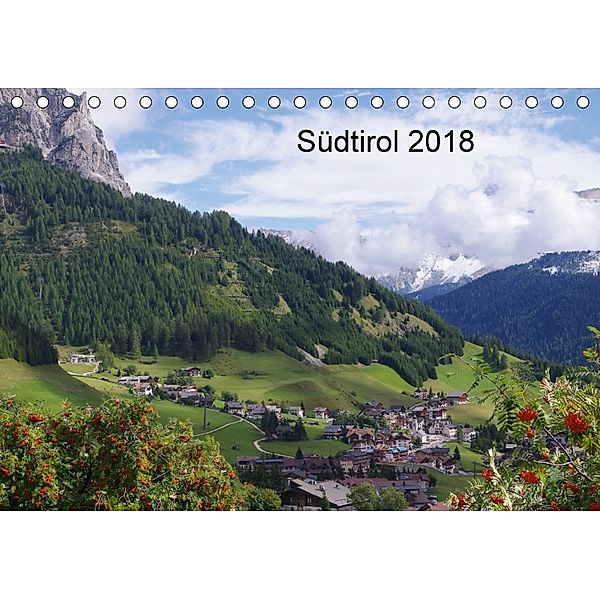 Südtirol 2018 (Tischkalender 2018 DIN A5 quer), Thilo Seidel