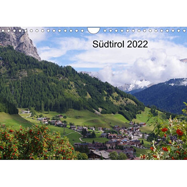 Südtirol 2022 (Wandkalender 2022 DIN A4 quer), Thilo Seidel