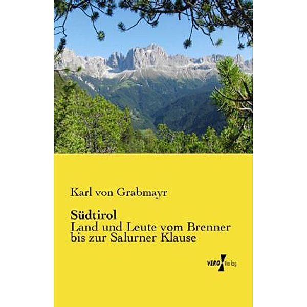 Südtirol, Karl von Grabmayr