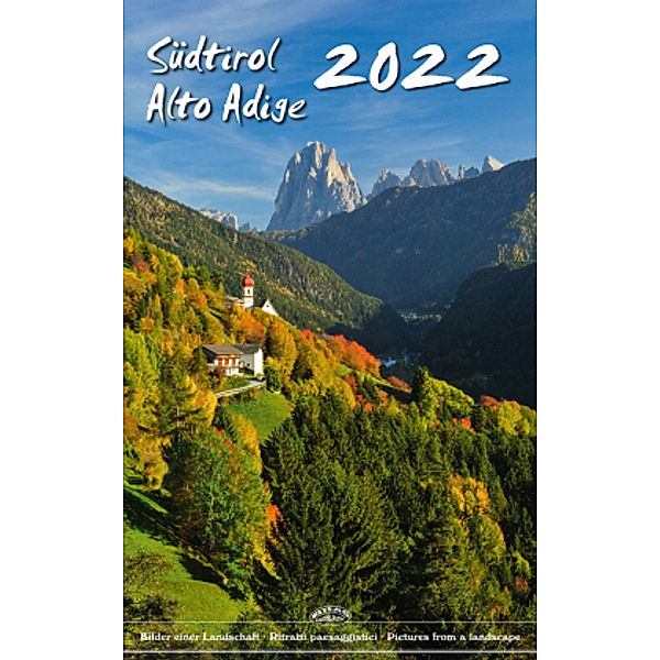 Südtirol / Alto Adige 2022, Peter Malfertheiner