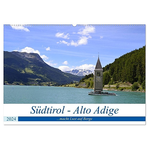 Südtirol - Alto Adige ...macht Lust auf Berge (Wandkalender 2024 DIN A2 quer), CALVENDO Monatskalender, Rickey.de