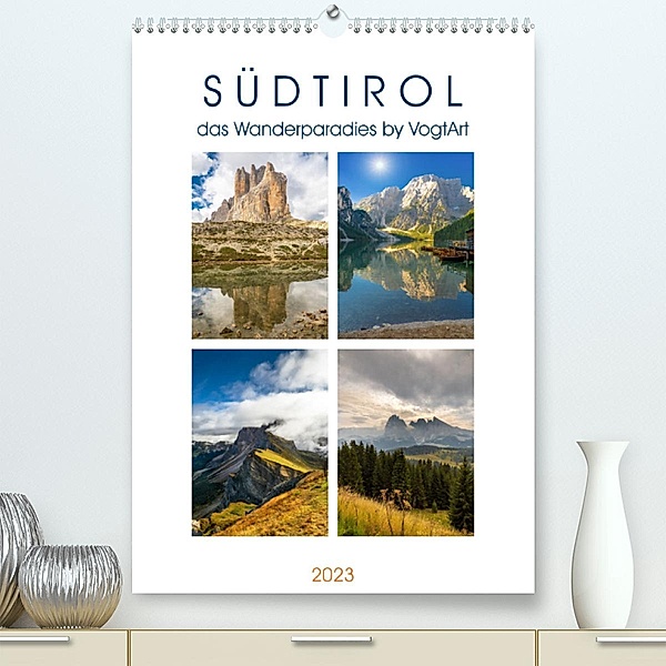 Südtirol, das Wanderparadies (Premium, hochwertiger DIN A2 Wandkalender 2023, Kunstdruck in Hochglanz), VogtArt