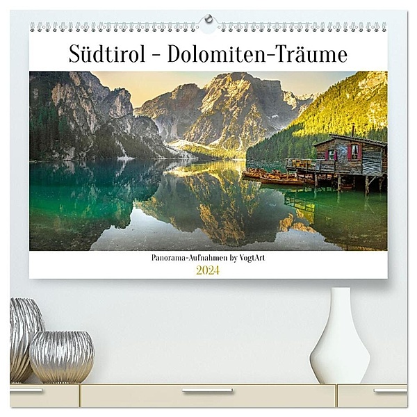 Südtirol - Dolomiten-Träume by VogtArt (hochwertiger Premium Wandkalender 2024 DIN A2 quer), Kunstdruck in Hochglanz, VogtArt