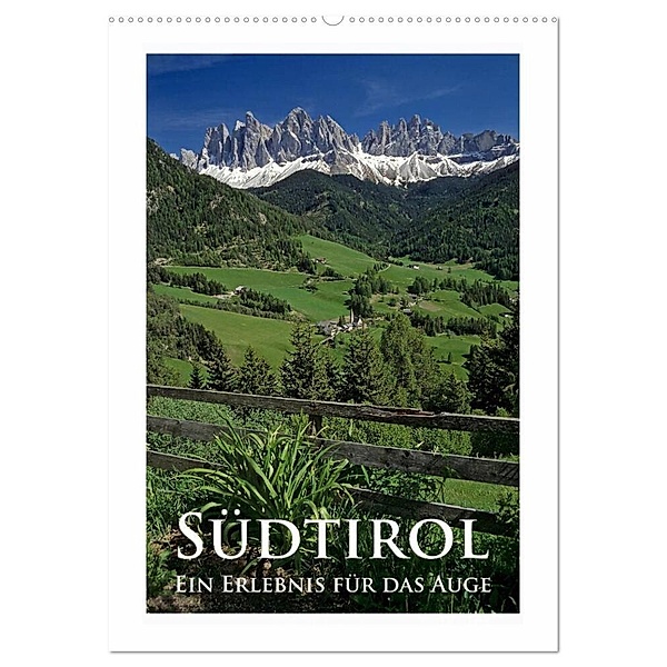 Südtirol - Ein Erlebnis für das Auge (Wandkalender 2024 DIN A2 hoch), CALVENDO Monatskalender, Rick Janka