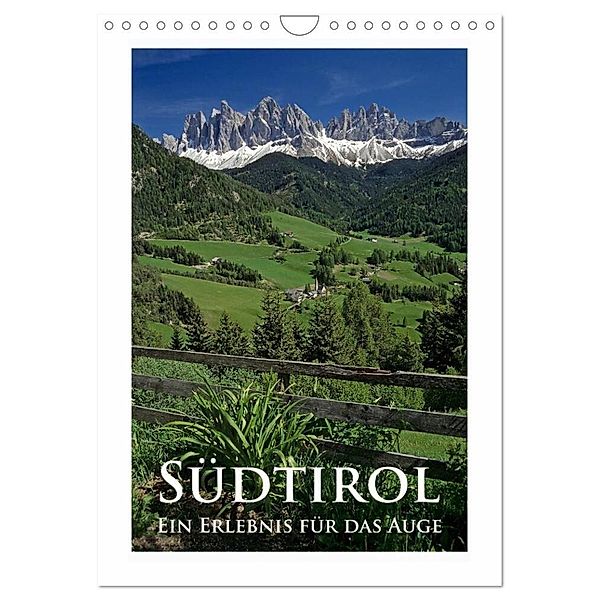 Südtirol - Ein Erlebnis für das Auge (Wandkalender 2024 DIN A4 hoch), CALVENDO Monatskalender, Rick Janka