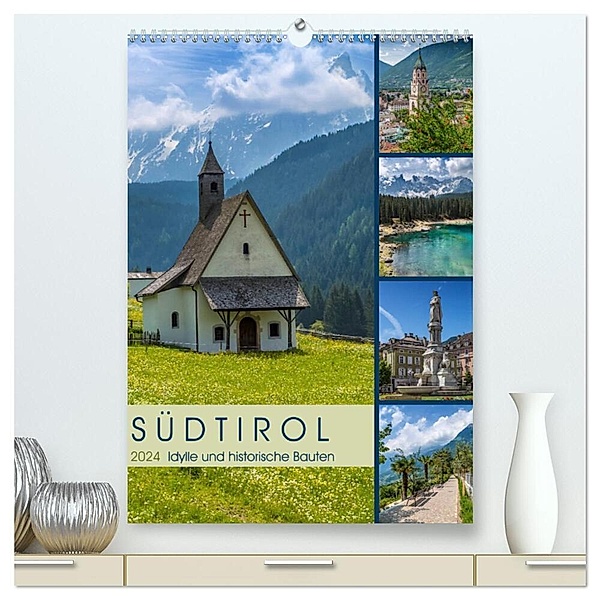 SÜDTIROL Idylle und historische Bauten (hochwertiger Premium Wandkalender 2024 DIN A2 hoch), Kunstdruck in Hochglanz, Melanie Viola