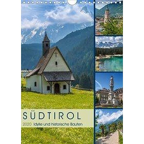 SÜDTIROL Idylle und historische Bauten (Wandkalender 2020 DIN A4 hoch), Melanie Viola