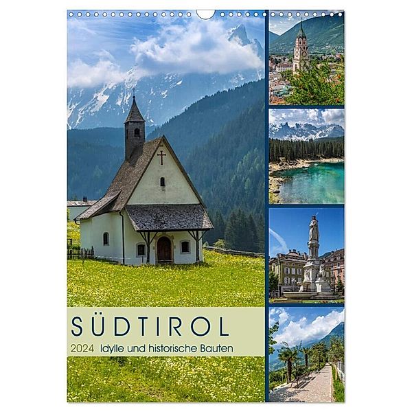 SÜDTIROL Idylle und historische Bauten (Wandkalender 2024 DIN A3 hoch), CALVENDO Monatskalender, Melanie Viola