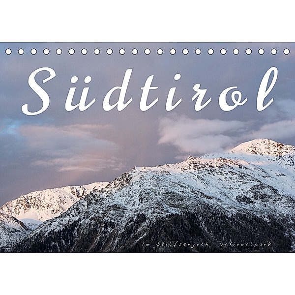 Südtirol - Im Stilfserjoch Nationalpark (Tischkalender 2023 DIN A5 quer), Reiner Pechmann