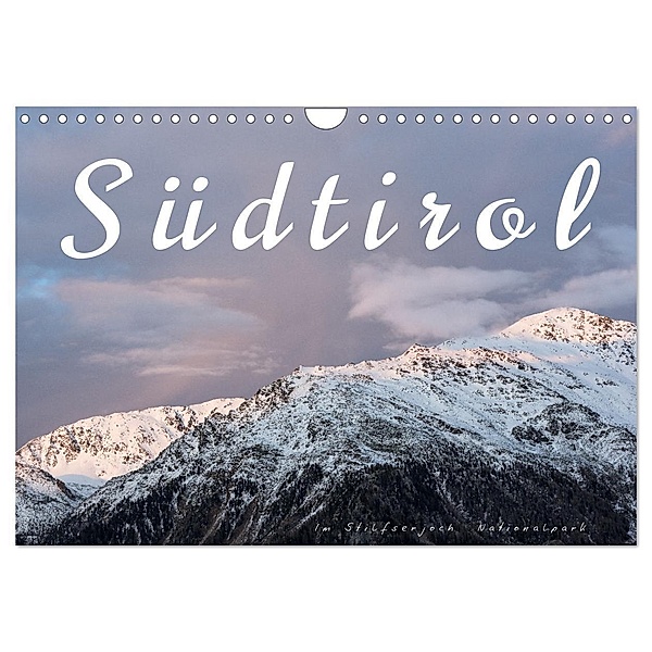 Südtirol - Im Stilfserjoch Nationalpark (Wandkalender 2024 DIN A4 quer), CALVENDO Monatskalender, Reiner Pechmann