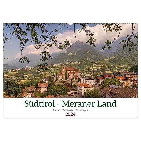 Südtirol - Meraner Land (Wandkalender 2024 DIN A2 quer), CALVENDO Monatskalender, Brittasiehtdiewelt, Britta Lieder