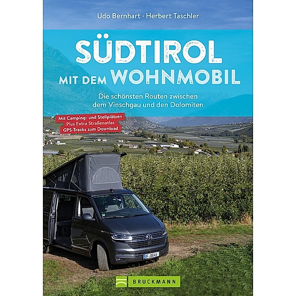 Südtirol mit dem Wohnmobil, Udo Bernhart, Herbert Taschler