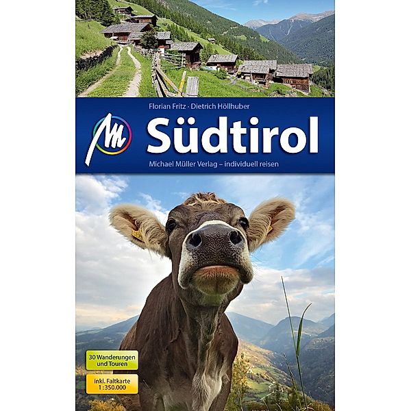 Südtirol Reiseführer Michael Müller Verlag, Dietrich Höllhuber, Florian Fritz