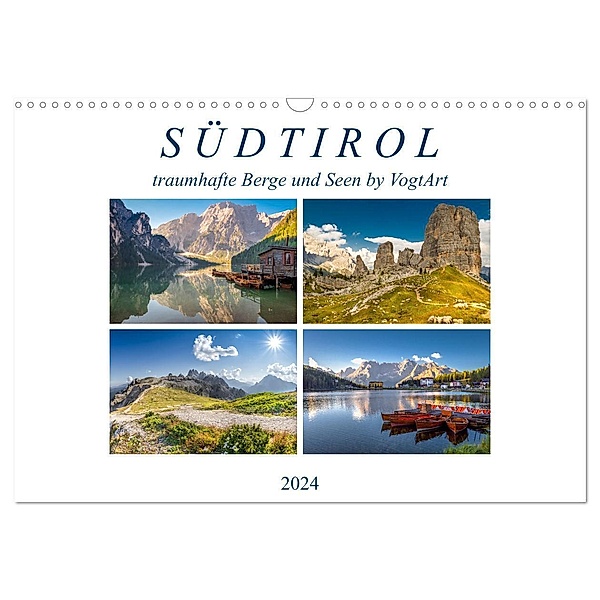 Südtirol, traumhafte Berge und Seen by VogtArt (Wandkalender 2024 DIN A3 quer), CALVENDO Monatskalender, VogtArt