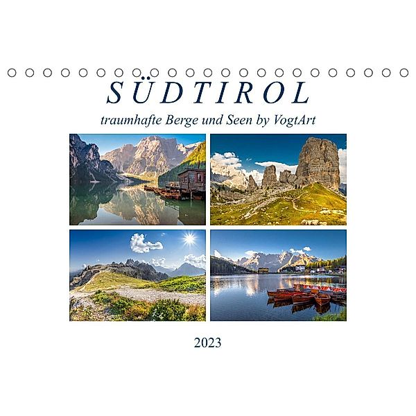 Südtirol, traumhafte Berge und Seen by VogtArtAT-Version (Tischkalender 2023 DIN A5 quer), VogtArt