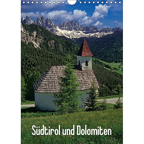 Südtirol und Dolomiten (Wandkalender 2018 DIN A4 hoch), Rick Janka