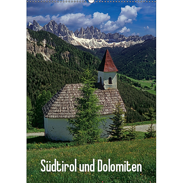 Südtirol und Dolomiten (Wandkalender 2019 DIN A2 hoch), Rick Janka