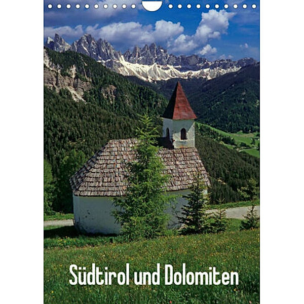 Südtirol und Dolomiten (Wandkalender 2022 DIN A4 hoch), Rick Janka