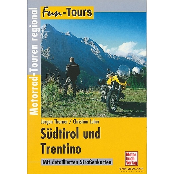 Südtirol und Trentino, Jürgen Thurner, Christian Leber