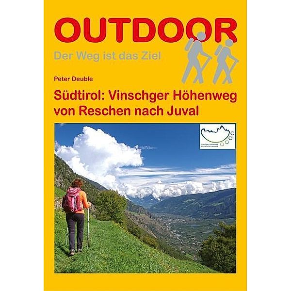 Südtirol: Vinschger Höhenweg, Peter Deuble