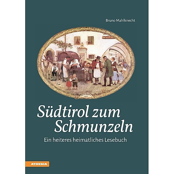 Südtirol zum Schmunzeln, Bruno Mahlknecht