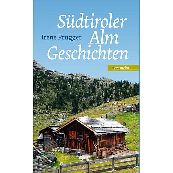 Südtiroler Almgeschichten, Irene Prugger