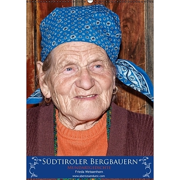 Südtiroler Bergbauern (Wandkalender 2016 DIN A2 hoch), Kurt Tappeiner