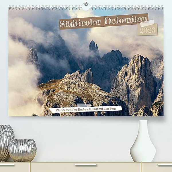 Südtiroler Dolomiten (Premium, hochwertiger DIN A2 Wandkalender 2023, Kunstdruck in Hochglanz), Jana Gerhardt Photography