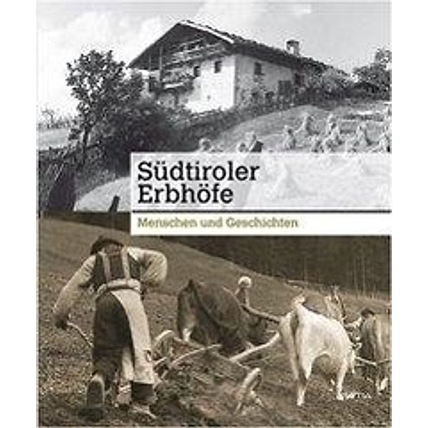 Südtiroler Erbhöfe, 2 Teile