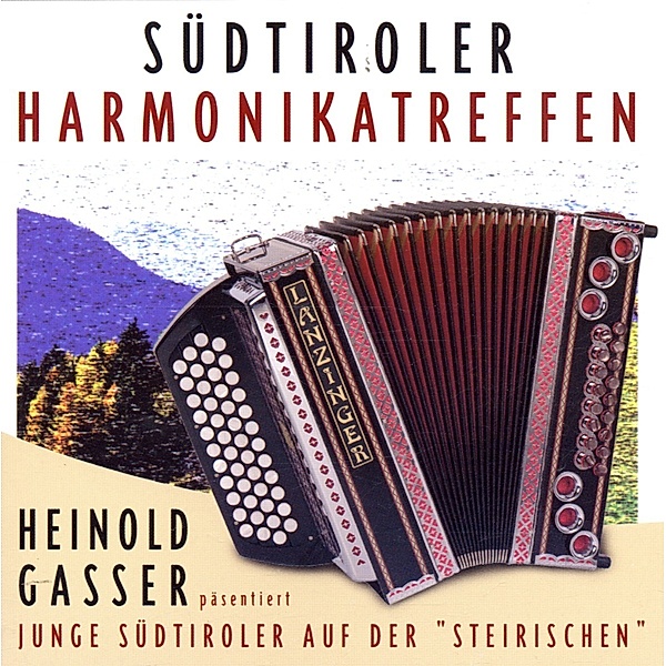 Südtiroler Harmonikatreffen 1, Heinold Gasser