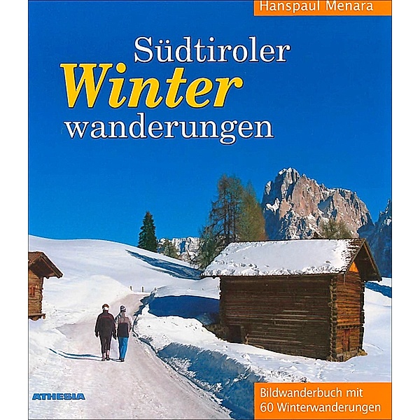 Südtiroler Winterwanderungen, Hanspaul Menara