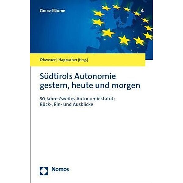 Südtirols Autonomie gestern, heute und morgen