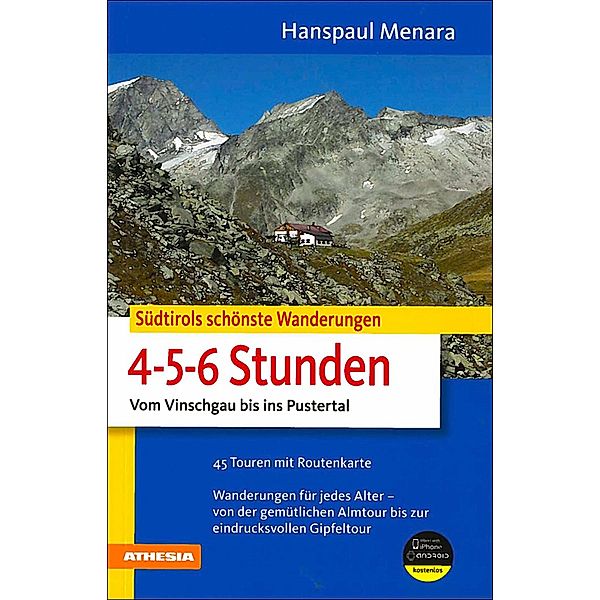Südtirols schönste Wanderungen für 4-5-6-Stunden, Hanspaul Menara