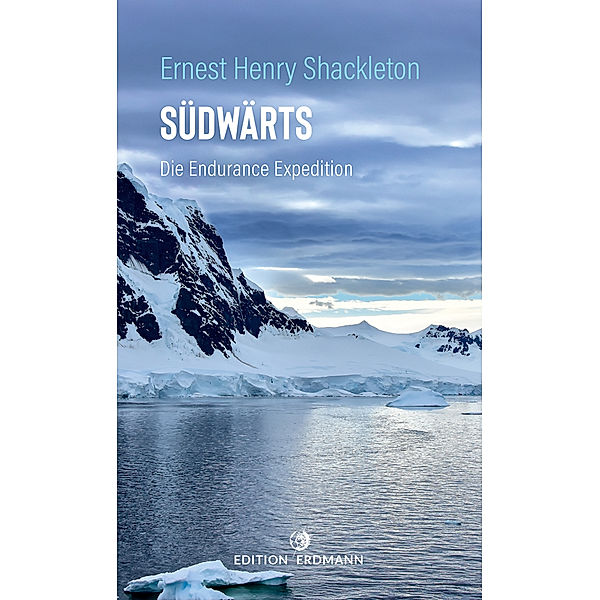 Südwärts, Ernest Henry Shackleton