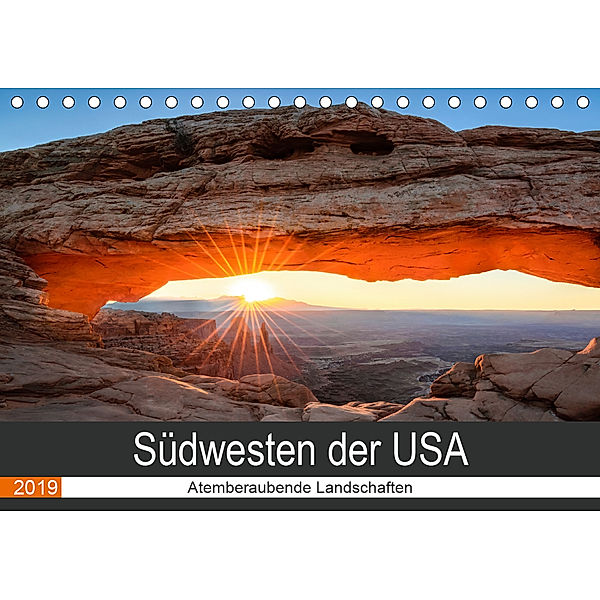 Südwesten der USA - Atemberaubende Landschaften (Tischkalender 2019 DIN A5 quer), Torsten Hartmann