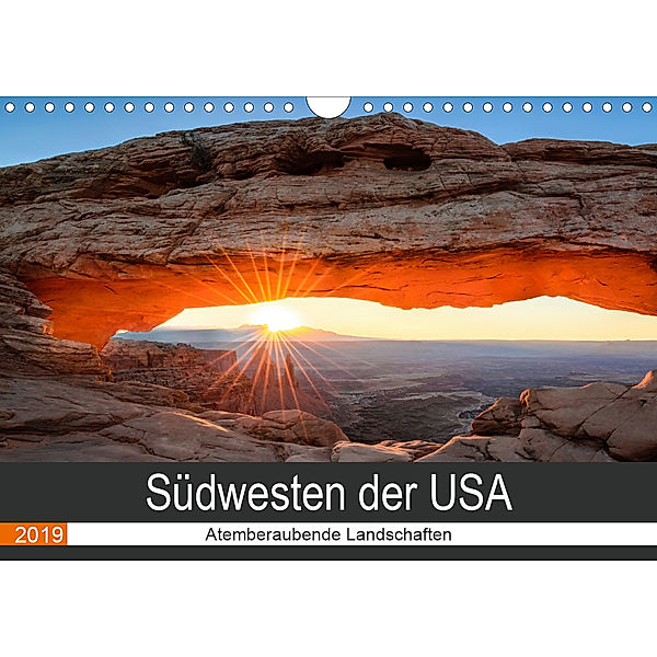 Südwesten der USA - Atemberaubende Landschaften (Wandkalender 2019 DIN A4 quer), Torsten Hartmann