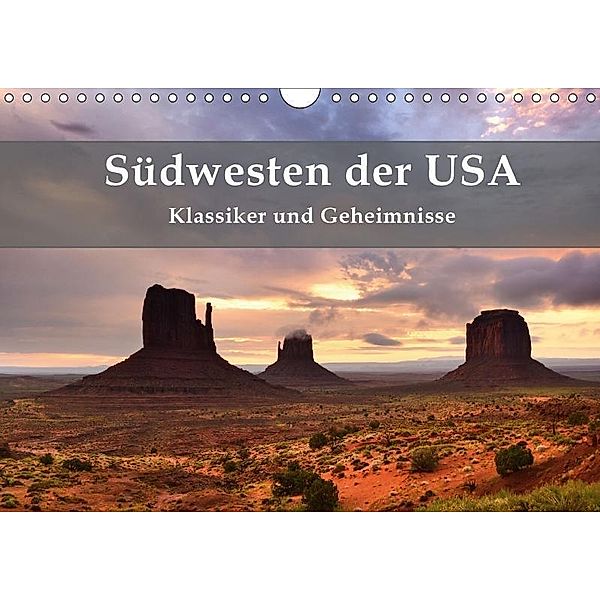 Südwesten der USA - Klassiker und Geheimnisse (Wandkalender 2017 DIN A4 quer), Simon Pichler