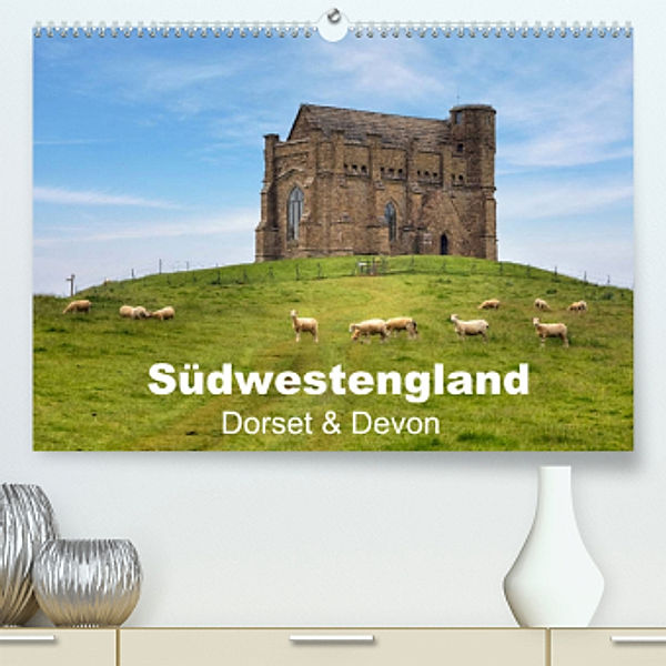 Südwestengland - Dorset & Devon (Premium, hochwertiger DIN A2 Wandkalender 2022, Kunstdruck in Hochglanz), Joana Kruse