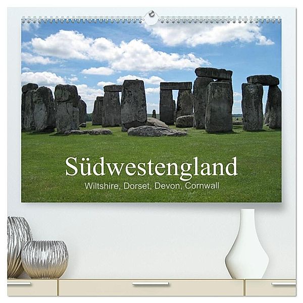 Südwestengland (hochwertiger Premium Wandkalender 2024 DIN A2 quer), Kunstdruck in Hochglanz, Reinhard Schmidt