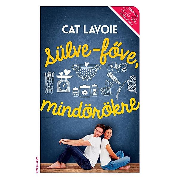 Sülve-fove, mindörökre, Cat Lavoie