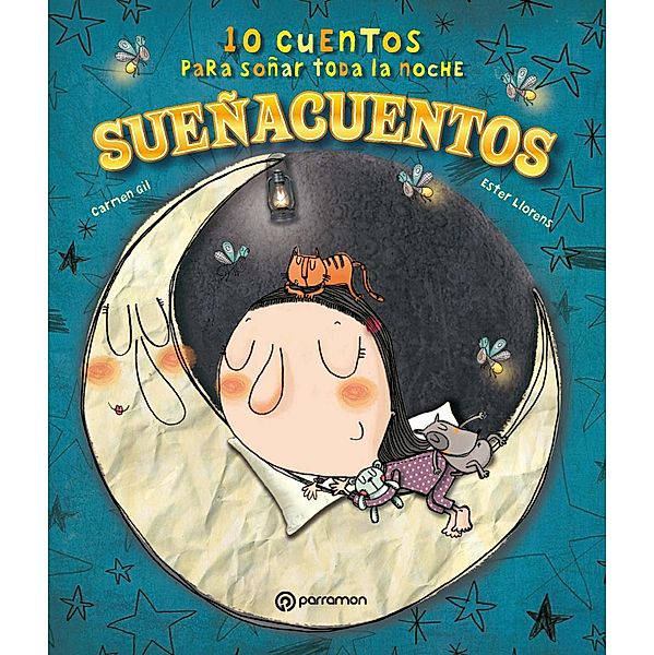 Sueñacuentos / 10 Cuentos para..., Carmen Gil, Ester Llorens