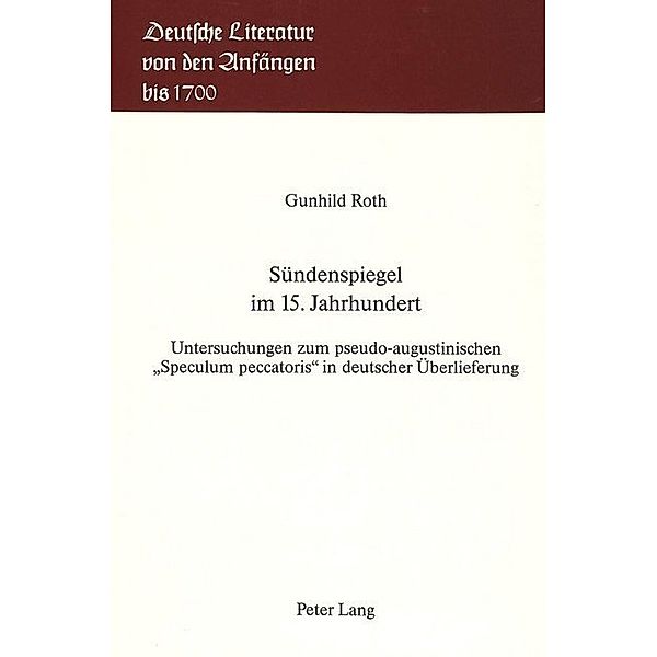 Sündenspiegel im 15. Jahrhundert, Gunhild Roth