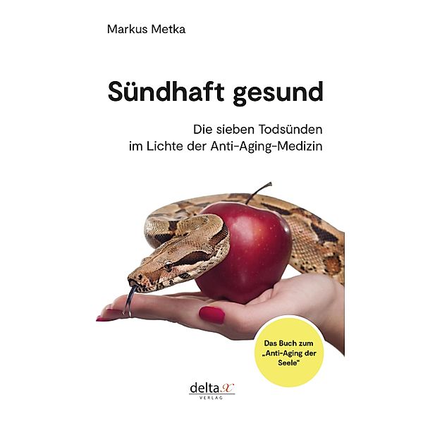 Sündhaft gesund, Markus Metka