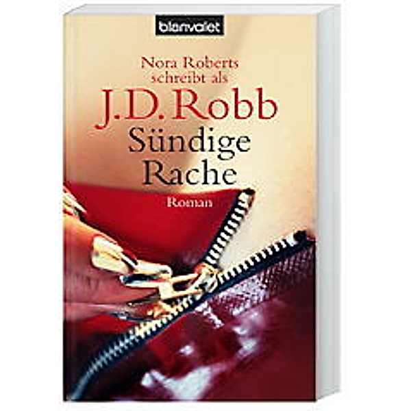 Sündige Rache / Eve Dallas Bd.11, J. D. Robb
