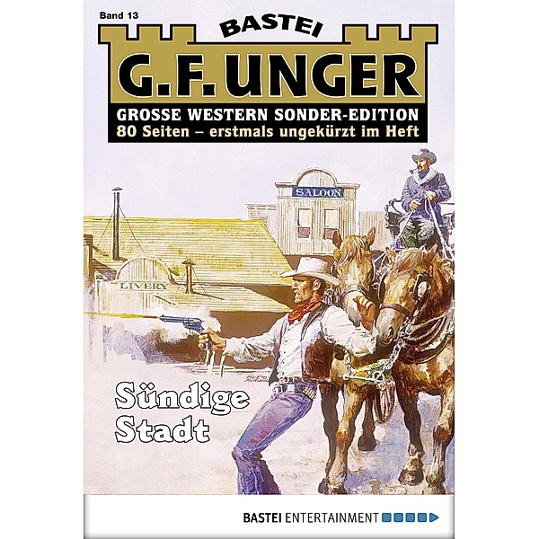 Sündige Stadt / G. F. Unger Sonder-Edition Bd.13, G. F. Unger