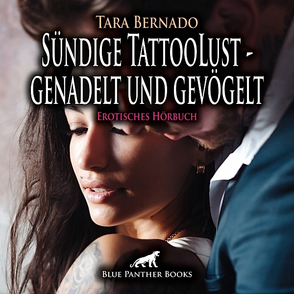 Sündige TattooLust - genadelt und gevögelt | Erotische Geschichte Audio CD,Audio-CD, Tara Bernado